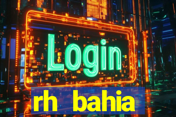 rh bahia contracheque 2022